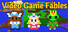 Video Game Fables