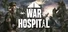 War Hospital
