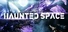 HAUNTED SPACE: Raiders Of The Sonic Matter
