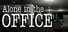 Alone in the Office