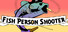 Fish Person Shooter