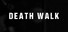 Death Walk