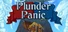 Plunder Panic