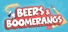 Beers and Boomerangs