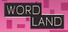 WORDLAND