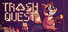 Trash Quest