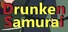 Drunken Samurai