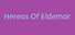 Heroes of Eldemor