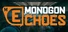 Monogon: Echoes