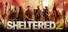 Sheltered 2