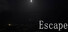 Escape