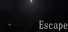 Escape