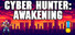 Cyber Hunter: Awakening
