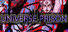UNIVERSE PRISON