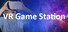 VR Game Station