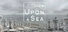 Once Upon a Sea