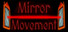 Mirror Movement