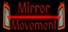 Mirror Movement