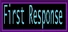 First Response