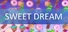 Sweet Dream