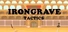 Irongrave Tactics