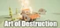 Art of Destruction