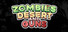 Zombies Desert and Guns