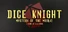 Dice Knight: Mystery of the Moirai