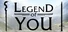 Legend of You