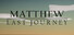 Matthew: Last Journey
