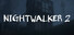 Nightwalker 2