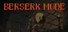 Berserk Mode