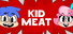 Kid Meat