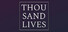 Thousand Lives
