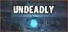 Undeadly