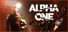 Alpha One