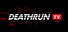 DEATHRUN TV