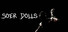 Soer Dolls