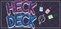 Heck Deck