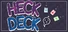 Heck Deck