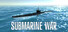 Submarine War