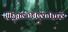 Magic Adventures