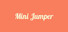 Mini Jumper