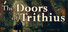 The Doors of Trithius