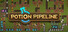 Potion Pipeline