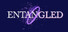 Entangled