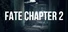 Fate Chapter 2 : The Beginning