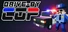 Drive-By Cop