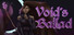 Void's Ballad