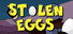 Stolen Eggs